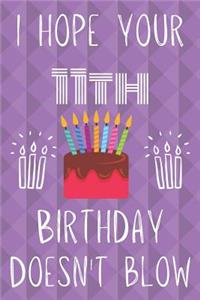 I Hope Your 11th Birthday Doesn't Blow