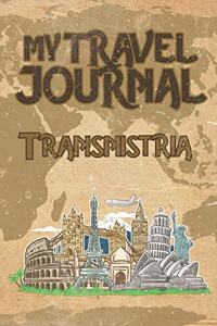 My Travel Journal Transnistria