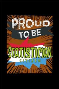 Proud to be statistician citizen
