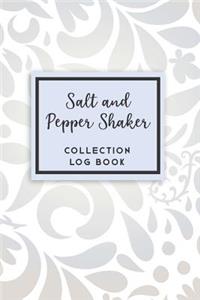 Salt and Pepper Shaker Collection Log Book