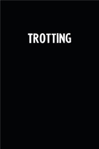Trotting