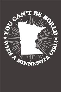 You Can't Be Bored With A Minnesota Girl