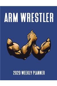 Arm Wrestler 2020 Weekly Planner