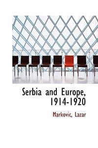Serbia and Europe, 1914-1920