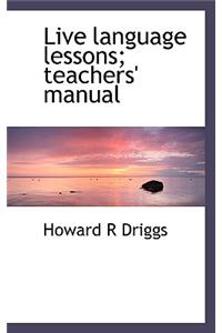 Live Language Lessons; Teachers' Manual