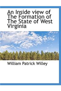An Inside View of the Formation of the State of West Virginia