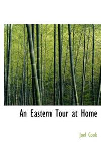 An Eastern Tour at Home