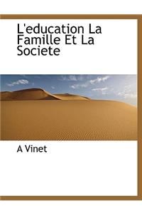 L'Education La Famille Et La Societe