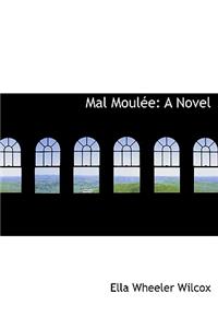 Mal Moul E