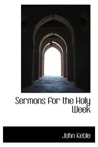 Sermons for the Holy Week