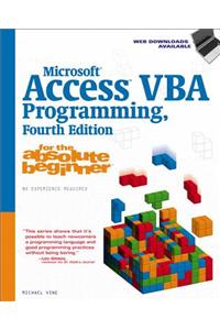 Microsoft Access VBA Programming for the Absolute Beginner