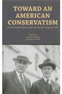 Toward an American Conservatism