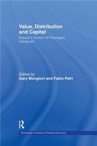 Value, Distribution and Capital