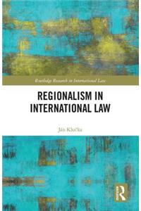 Regionalism in International Law