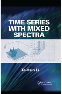 Time Series with Mixed Spectra