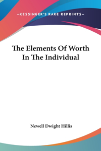 Elements Of Worth In The Individual