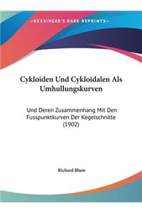 Cykloiden Und Cykloidalen ALS Umhullungskurven