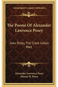 Poems Of Alexander Lawrence Posey