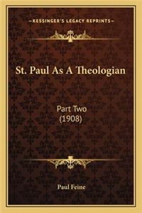 St. Paul as a Theologian