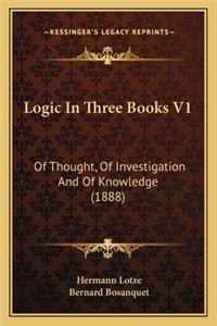 Logic in Three Books V1