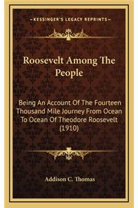Roosevelt Among the People