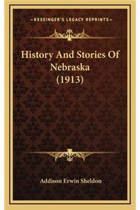 History And Stories Of Nebraska (1913)