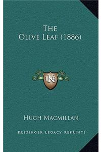 The Olive Leaf (1886)