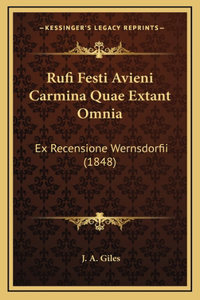 Rufi Festi Avieni Carmina Quae Extant Omnia