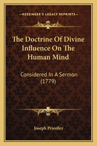 Doctrine Of Divine Influence On The Human Mind