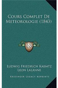 Cours Complet De Meteorologie (1843)