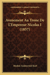 Avenement Au Trone De L'Empereur Nicolas I (1857)