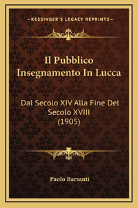 Il Pubblico Insegnamento In Lucca