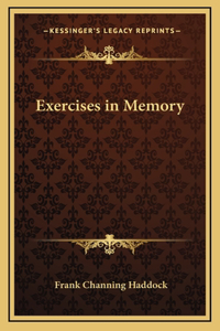 Exercises in Memory