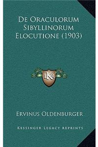 De Oraculorum Sibyllinorum Elocutione (1903)