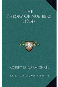 The Theory Of Numbers (1914)