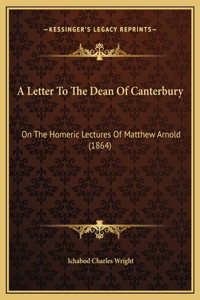 A Letter To The Dean Of Canterbury
