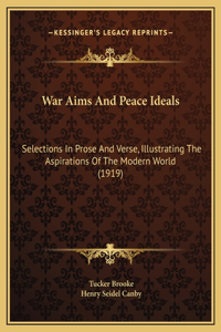 War Aims And Peace Ideals