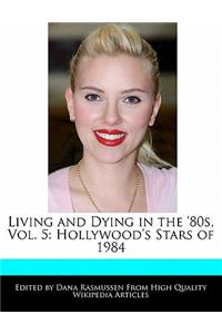 Living and Dying in the '80s, Vol. 5