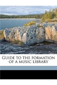 Guide to the Formation of a Music Library