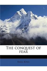 The Conquest of Fear