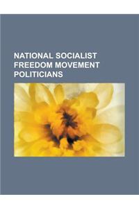 National Socialist Freedom Movement Politicians
