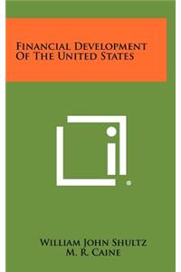 Financial Development of the United States