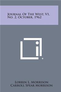 Journal of the West, V1, No. 2, October, 1962