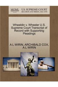 Wheeldin V. Wheeler U.S. Supreme Court Transcript of Record with Supporting Pleadings