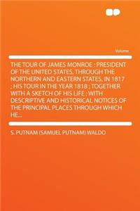 The Tour of James Monroe