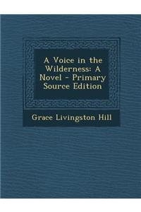 A Voice in the Wilderness
