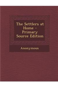 The Settlers at Home