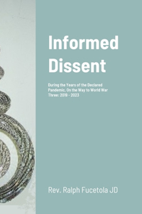 Informed Dissent