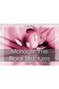 Monochrome - Floral Structures 2017