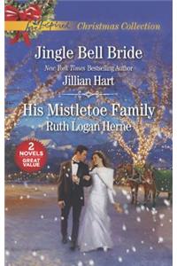 Jingle Bell Bride and His Mistletoe Family